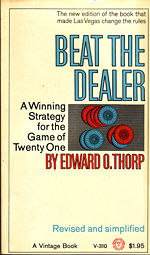 Beat The Dealer by Edward O. Thorp